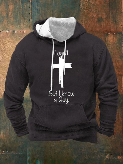 Men's Casual I Can'T But I Know A Guy  Print Long Sleeve Hooded Sweatshirt