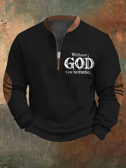 Men's Vintage Faith "Without God I Am Nothing," Printed Zip Collar Sweatshirt