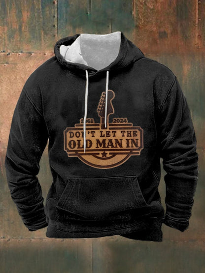 Men's Don't Let The Old Man In Printed Hooded Sweatshirt