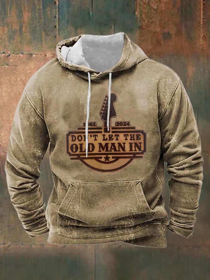 Men's Don't Let The Old Man In Printed Hooded Sweatshirt