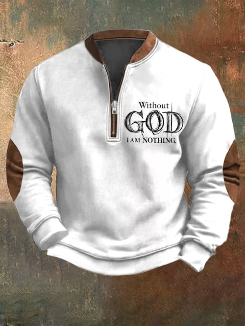 Men's Vintage Faith "Without God I Am Nothing," Printed Zip Collar Sweatshirt