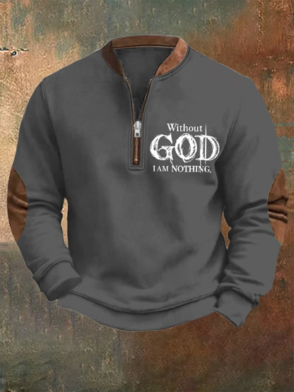 Men's Vintage Faith "Without God I Am Nothing," Printed Zip Collar Sweatshirt